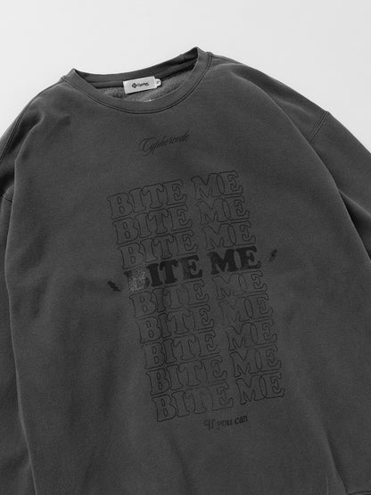BITE ME CREWNECK SWEAT