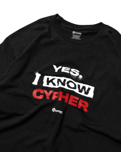 YES, I KNOW CYPHER TEE